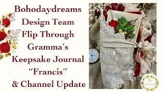 Gramma's Keepsake Journal Flip Through | 'Francis' |  DT @bohodaydreams