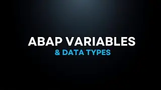 SAP ABAP Basics: Variables and Data Types Explained (with Examples)