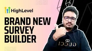 GoHighLevel Survey Builder Updates 2024 | GoHighLevel Survey Tutorial