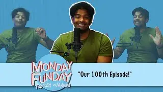 Our 100th Episode!