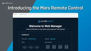 Introducing VIVE Mars Remote Control