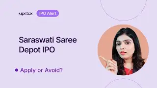 Saraswati Saree Depot IPO review: Everything you need to know! | Saraswati Saree IPO | IPO August