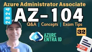 EP32: AZ-104: Exam Dumps | Azure Administrator Certification | PDF #az104 #azure #microsoft