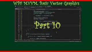 WPF with Vector Graphics, more MainWindow, using MVVM  (Part10)