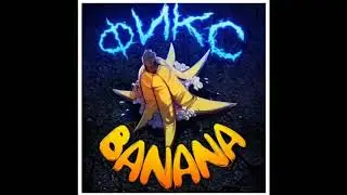 Фикс - Banana ( Слив Трека 2020 )