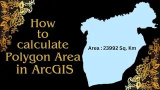 How to calculate polygon area in ArcMap | ArcGIS Tutorial