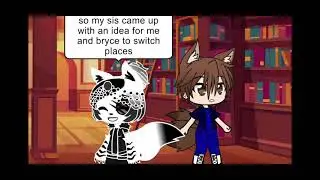 my sis came up with an idea