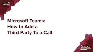 Microsoft Teams: How To Add a Third Party to a Call