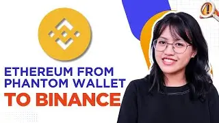 How to Transfer Ethereum (ETH) from Phantom Wallet to Binance (2025)