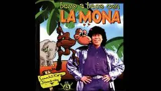 La Mona Jimenez 04 Goma De Mascar