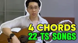 4 Chords 22 Taylor Swift Songs!