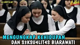 Mengupas Tuntas Kehidupan Biarawati | AlurCeritaFilm2021