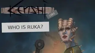Who is Ruka? Kenshi Lore