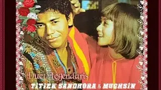 Duet Legendaris Titiek Sandhora & Muchsin