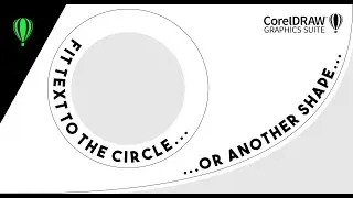 CorelDRAW tutorial - how to fit the text to path - random shape