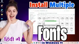How to Install Multiple Fonts in Windows 11   Hindi