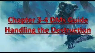 Rime of the Frostmaiden: DMs Guide- Chapter 3-4 Handling the Destruction