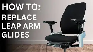 How To Remove and Install Your Leap V2 Arms and Replace Arm Glides