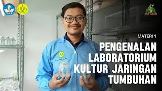 MATERI 1 PENGENALAN LABORATORIUM KULTUR JARINGAN TUMBUHAN