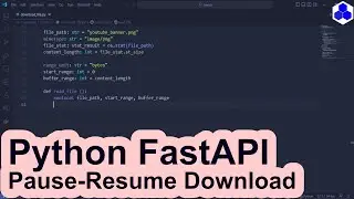 Python FastAPI Pause-Resume Download