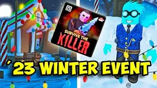 2023 Winter Event is HERE! - 🔪Survive The Killer (STK)