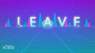 LEAVE