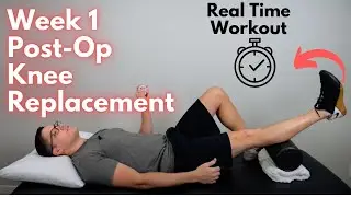 Post Operative Week 1 Total Knee Replacement Exercises