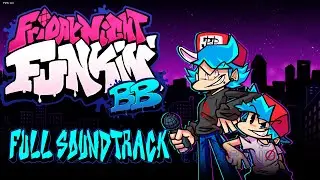 Friday Night Funkin' - Big Brother (BB) Full Soundtrack.