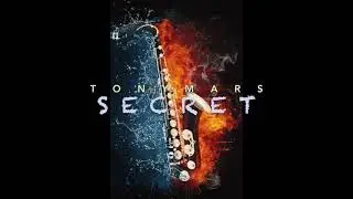 Secret, (Burnaboy, ft jeremih & Serani)Tony Mars, Sax Vibes