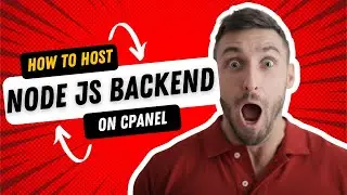 How to Host a Node.js Backend on cPanel: Step-by-Step Guide for Beginners | How to deploy node app