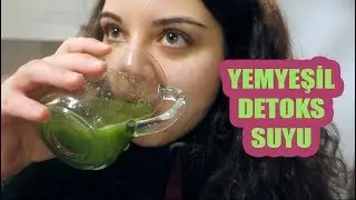 YEŞİL DETOKS SUYU VE EGZERSİZ VİDEOSU
