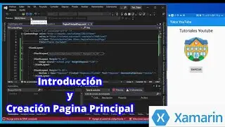 Introducción Y Creación de Pagina Principal Xamarin Forms
