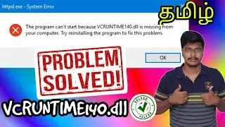 vcruntime140.dll is missing tamil |  vcruntime140.dll was not found windows 10 fix tamil