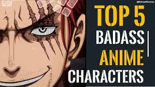 TOP 5 MOST BADASS ANIME CHARACTERS  🔥  (HINDI)