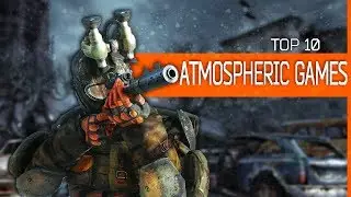 Top 10 atmospheric games