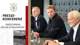 🎙️ Pressekonferenz des DFB • Nagelsmann wird neuer Bundestrainer