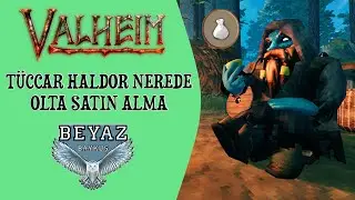 TÜCCAR HALDOR NEREDE - OLTA SATIN ALMA | Valheim Rehberi