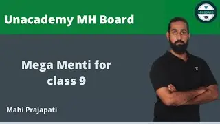 Mega Menti for class 9  SST | Mahi Prajapati | Unacademy MH Board