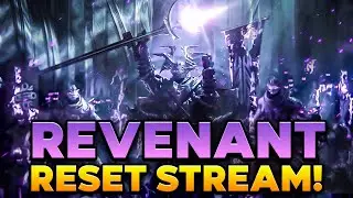 Destiny 2 - EPISODE REVENANT RESET STREAM! NEW CHALLENGES, EVERVERSE, AND MORE!
