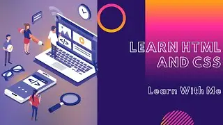 Tutorial 02 | Learn HTML CSS | Basics