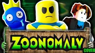 ROBLOX - Zoonomaly Theme Song (COVER)