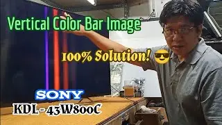 How to repair a VERTICAL COLOR BAR IMAGE | SONY KDL- 43W800C
