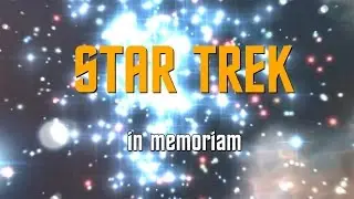STAR TREK IN MEMORIAM