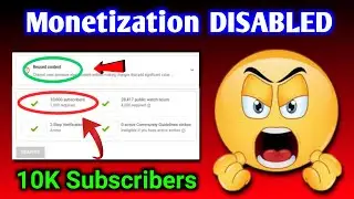 {10K Subscribers}😭 Monetization Disabled  due to Reused Content 🙏 | 