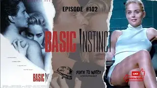 Basic Instinct (1992) Full Movie Review | Movie Recommendation | Podcast Episode | Sharon Stone