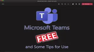 Microsoft Teams Free and Some Tips for Use 💻💯🎁👨‍👩‍👧‍👦📱