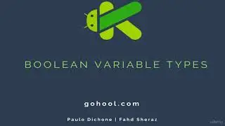 15 - Type of Variable (Boolean) - Kotlin Developer Course - Build Android Apps in Kotlin