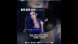 Bye Bye Bye / Boys | Cover Song | Jaimie Steck