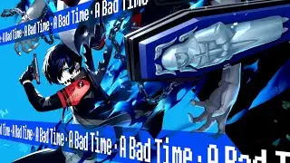 Bad Times: Reload [Undertale × Persona 3 Reload Mix]