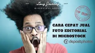 CARA CEPAT JUAL FOTO EDITORIAL DI MICROSTOCK DEPOSITPHOTOS ● ● via Android anti ribet● Top Secret